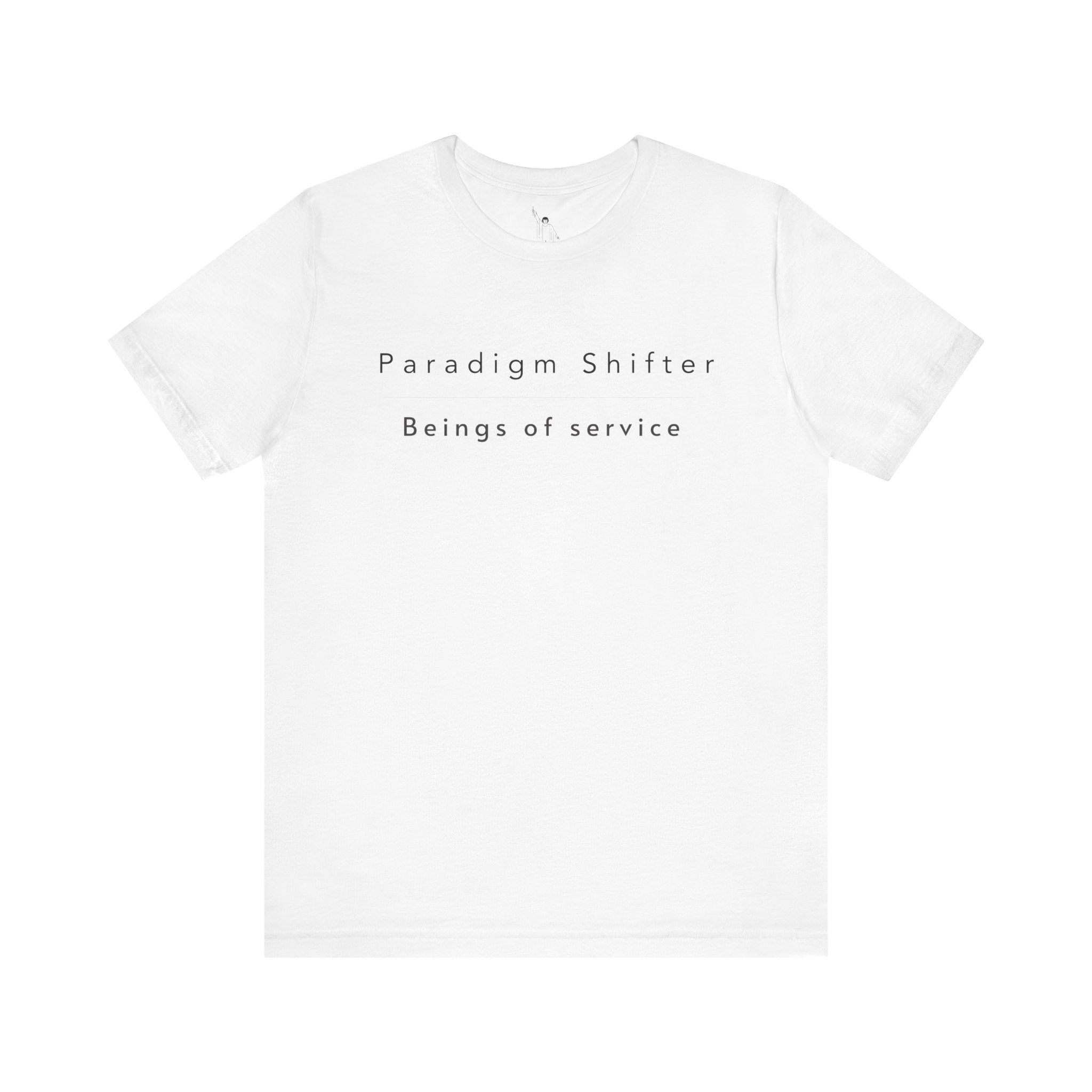 Paradigm Shifter - 100% Cotton Unisex Tee | Spiritual Awakening Shirt ...