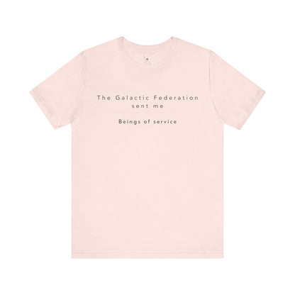 The Galactic Federation sent me