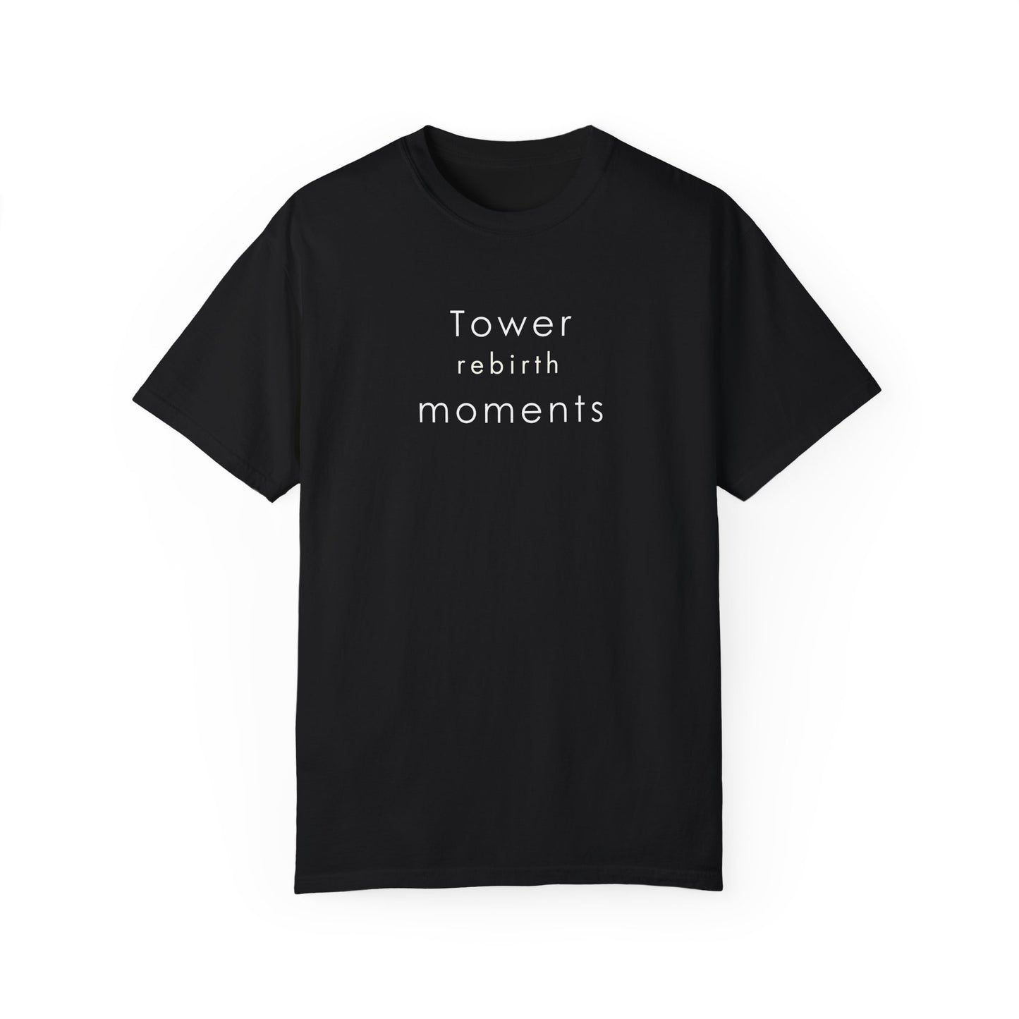 Embrace your Tower Moments