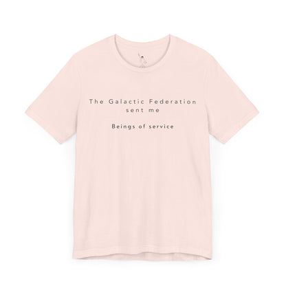 The Galactic Federation sent me