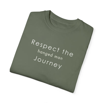 Respect the Journey, embrace your path