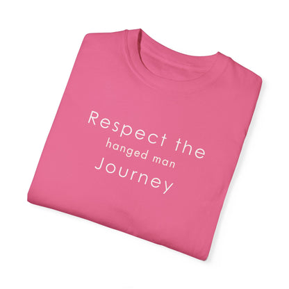 Respect the Journey, embrace your path