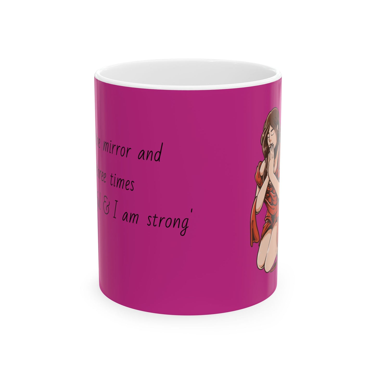 I am beautiful & I am strong